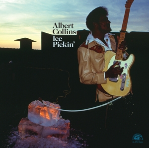 Collins, Albert – Ice Pickin'