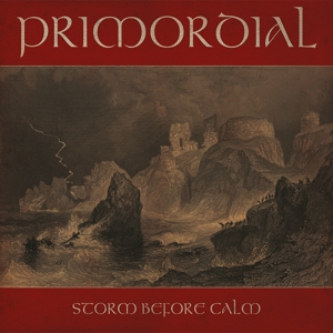 Primordial – Storm Before Calm