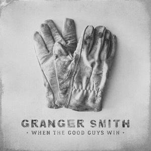 Smith, Granger – When the Good Guys Win