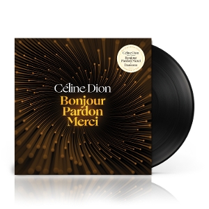 Dion, Céline – Bonjour, Pardon, Merci / Dansons