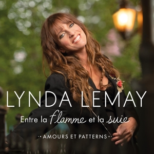 Lemay, Lynda – Entre La Flamme Et La Suie (Amours Et Patterns)