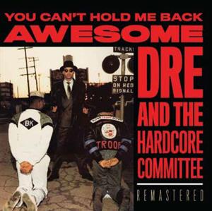 Awesome Dre – You Can't Hold Me Back
