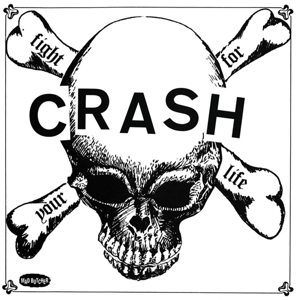 Crash – Fight For Your Life