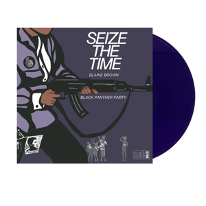Brown, Elaine & Black Panther Party – Seize the Time