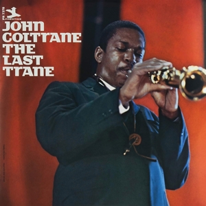 Coltrane, John – The Last Trane