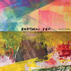 Earthen Sea – Ghost Poems