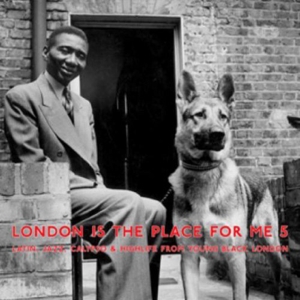 V/A – London is the Place ..5