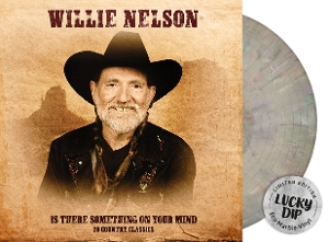 Nelson, Willie – Is There Something On Your Mind