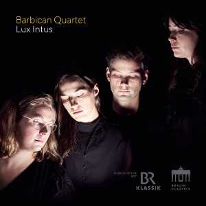 Barbican Quartet – Lux Intus
