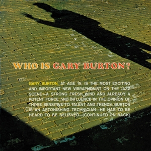 Burton, Gary – Who is Gary Burton?