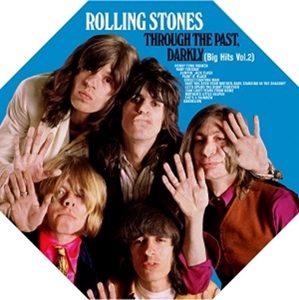 Rolling Stones – Through the Past, Darkly (Big Hits Vol. 2)