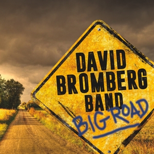 Bromberg, David -Band- – Big Road