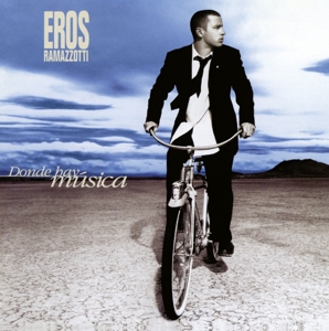 Ramazzotti, Eros – Donde Hay Musica