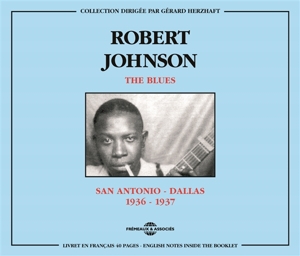 Johnson, Robert – Blues: San Antonio-Dallas 1936-1937