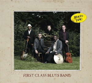 First Class Blues Band – Brand New