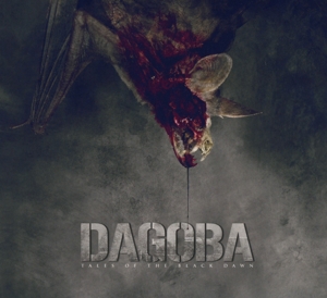Dagoba – Tales of the Black Dawn