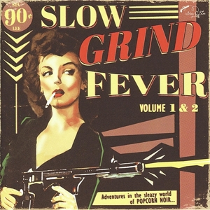 V/A – Slow Grind Fever 01+02