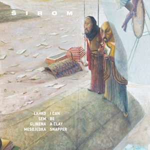 Sirom – I Can Be a Clay Snapper