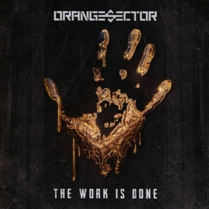 Orange Sector – The Work is Done