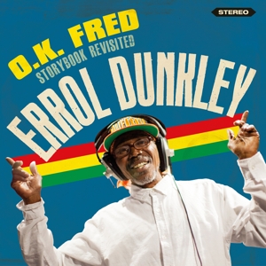 Dunkley, Errol – O.K. Fred - Storybook Revisited