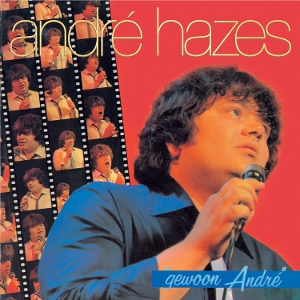 Hazes, Andre – Gewoon Andre