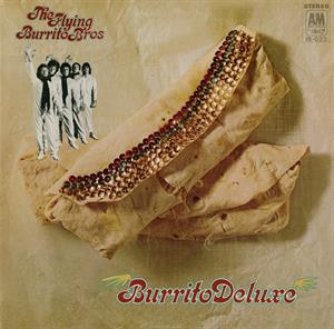 Flying Burrito Brothers – Burrito Deluxe