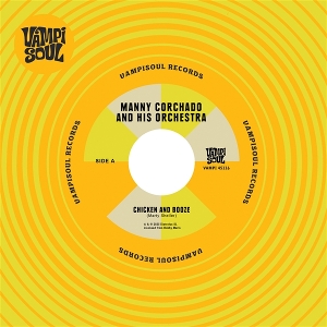Corchado, Manny & Nelson Y Sus Estrellas – 7-Chicken and Booze-Aguardiente Y Pollo