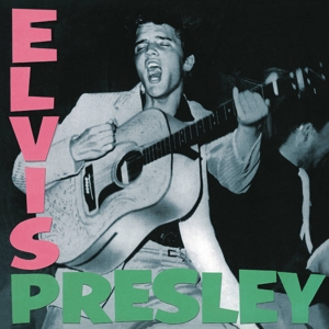 Presley, Elvis – Elvis Presley