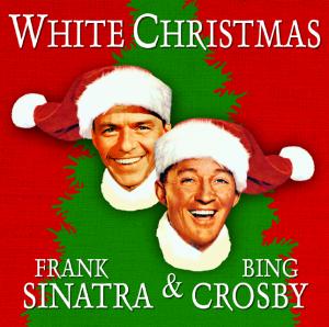 Sinatra, Frank & Bing Crosby – White Christmas