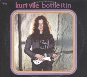 Vile, Kurt – Bottle It In