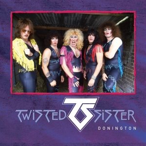 Twisted Sister – Donington