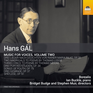 Borealis – Hans Gal: Complete Music For Choir, Volume Two