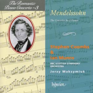 Coombs, Stephen & Ian Munro & Bbc Scottish Symphony O – Mendelssohn: Concertos For 2 Pianos (Hyperion Roma