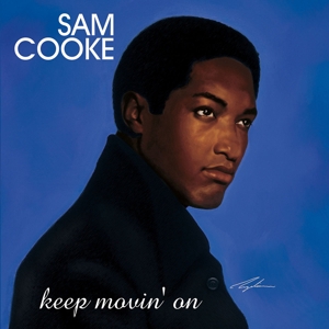 Cooke, Sam – Keep Movin' On