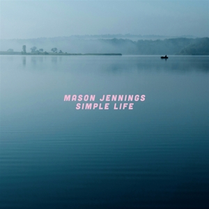 Jennings, Mason – Simple Life