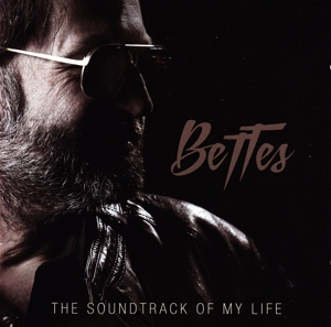 Bettes – The Soundtrack of My Life