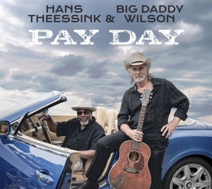 Theessink, Hans & Big Daddy Wilson – Payday