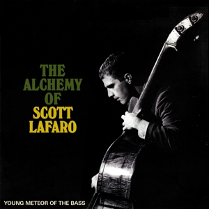 V/A – Alchemy of Scott Lafaro - Young Meteor of the Bass