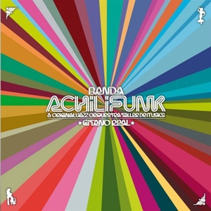 Banda Achilifunk – Gitano Real