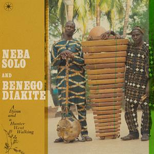 Solo, Neba & Benego Diakite – A Djinn and a Hunter Went Walking
