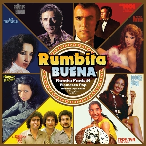 V/A – Rumbita Buena: Rumba Funk & Flamenco Pop From the Belter& Discophon Archives, 1970-1976