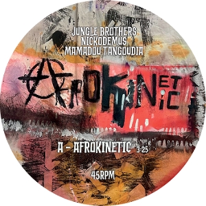 Nickodemus & Mamadou Tangoudia & Jungle Brothers – 7-Afrokinetic