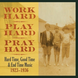 V/A – Work Hard, Play Hard, Pray Hard