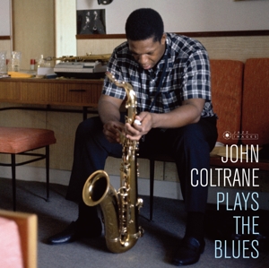 Coltrane, John – Plays the Blues