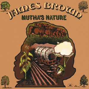 Brown, James – Mutha's Nature