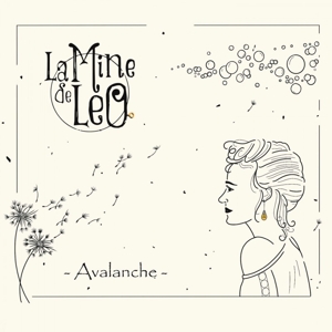 Mine De Leo, La – Avalanche