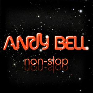 Bell, Andy – Non-Stop