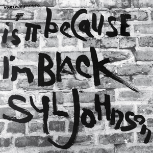 Johnson, Syl – Is It Because I'm Black
