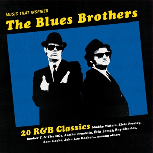Blues Brothers – Music That Inspired