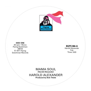 Alexander, Harold – Mama Soul / Heavy Soul Slinger